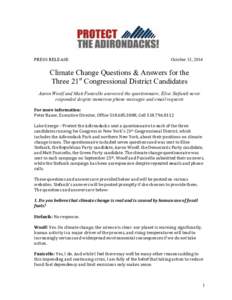 PRESS RELEASE  October 15, 2014 Climate Change Questions & Answers for the Three 21st Congressional District Candidates