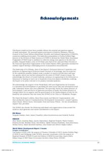 Acknowledgements  This Report would not have been possible without the essential and gracious support of many individuals. The personal support and interest of Koïchiro Matsuura, Director­General of the United Nations 