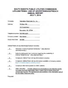 SOUTH DAKOTA PUBLIC UTILITIES COMMISSION LIFELINE/TRIBAL LINK UP ADVERTISING/OUTREACH ANNUAL REPORT JULY 1, 2014  Company: