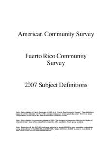 American Community Survey  Puerto Rico Community Survey[removed]Subject Definitions