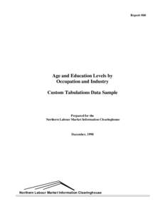 60 Age & Education Levels by Occupation & Industry