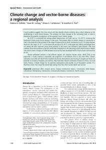 Special Theme – Environment and Health  Climate change and vector-borne diseases: a regional analysis Andrew K. Githeko,1 Steve W. Lindsay,2 Ulisses E. Confalonieri,3 & Jonathan A. Patz4