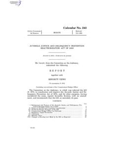 Law / Juvenile Justice and Delinquency Prevention Act / Juvenile delinquency / Office of Juvenile Justice and Delinquency Prevention / Youth detention center / Juvenile court / Department of Juvenile Justice / Office of Justice Programs / United States Bureau of Justice Statistics / Law enforcement / Crime / Criminology