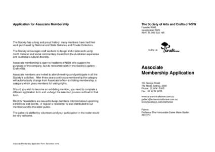 Application for Associate Membership  The Society of Arts and Crafts of NSW Founded 1906 Incorporated 1929 ABN: [removed]