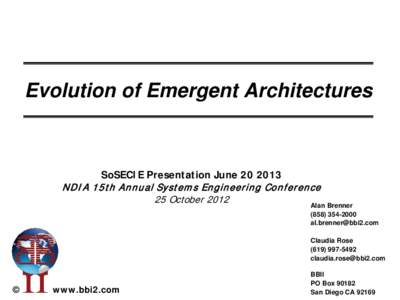 Evolution of Emergent Architectures  SoSECIE Presentation June[removed]N DI A 15th Annual System s Engineering Conference 25 October 2012