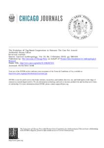 The Evolution of Tag-Based Cooperation in Humans: The Case for Accent Author(s): Emma Cohen Reviewed work(s): Source: Current Anthropology, Vol. 53, No. 5 (October 2012), pp[removed]Published by: The University of Chica