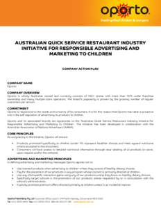 AUSTRALIAN QUICK SERVICE RESTAURANT INDUSTRY INITIATIVE FOR RESPONSIBLE ADVERTISING AND MARKETING TO CHILDREN COMPANY ACTION PLAN  COMPANY NAME