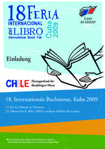Einladung  Ehrengastland der diesjährigen Messe  18. Internationale Buchmesse, Kuba 2009
