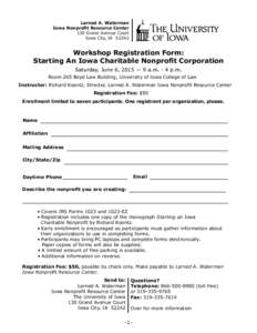 Larned A. Waterman Iowa Nonprofit Resource Center 130 Grand Avenue Court Iowa City, IAWorkshop Registration Form: