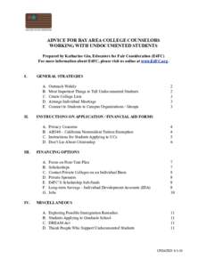 Knowledge / Higher education in the United States / Undocumented students in the United States / Scholarship / Student financial aid in the United States / University of California / DREAM Act / California DREAM Act / Education / Immigration to the United States / Student financial aid