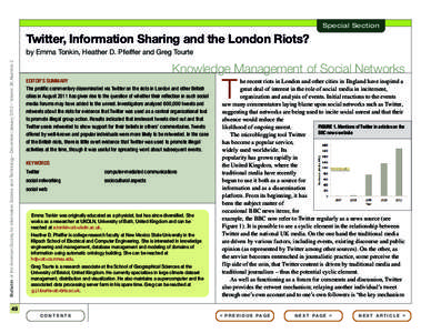 Special Section  Twitter, Information Sharing and the London Riots? Bulletin of the American Society for Information Science and Technology – December/January 2012 – Volume 38, Number 2  by Emma Tonkin, Heather D. Pf