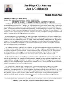 San Diego City Attorney  Jan I. Goldsmith NEWS RELEASE FOR IMMEDIATE RELEASE: March 23, 2011 Contact: Gina Coburn, Communications Director: ([removed]