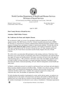 North Carolina Department of Health and Human Services Division of Social Services 325 North Salisbury Street • MSC 2406 • Raleigh, North Carolina[removed]Courier # [removed]Michael F. Easley, Governor Pheon E. Be