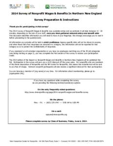 2014 Survey of Nonprofit Wages & Benefits In Northern New England Survey Preparation & Instructions Thank you for participating in this survey! The 2014 Survey of Nonprofit Wages & Benefits now available online and we es