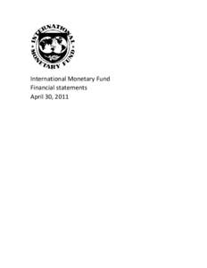 International Monetary Fund Financial statements,  April 30, 2011