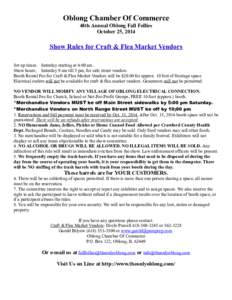 Oblong Chamber Of Commerce 48th Annual Oblong Fall Follies October 25, 2014 Show Rules for Craft & Flea Market Vendors Set up times: Saturday starting at 6:00 am..