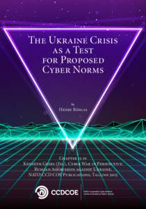 The Ukraine Crisis as a Test for Proposed Cyber Norms by