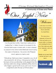 Clinton United Methodist Church A Community of Grace and Peace “Our Joyful Noise” Welcome to the June issue of the