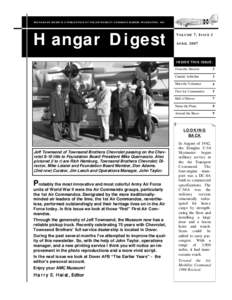 THE HANGAR DIGEST IS A PUBLICATION OF TH E AIR MOBILITY COMMAND MUSEUM FOUNDATION , INC.  Hangar Digest V OLUME 7 , I SSUE 2 A PRIL 2007