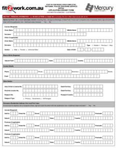 STAFF-IN-CONFIDENCE (WHEN COMPLETED)  NATIONAL POLICE CHECKING SERVICE (NPCS) APPLICATION/CONSENT FORM (ACCREDITED AGENCIES - CUSTOMERS)