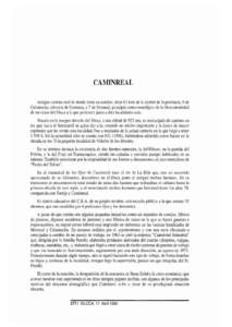 CAMINREAL Antiguo camino real de donde toma su nombre, dista 61 kms de la capital de la provincia, 9 de Calamocha cabecera de Comarca, y 7 de Monreal, principal centro neurilgica de la Mancomunidad