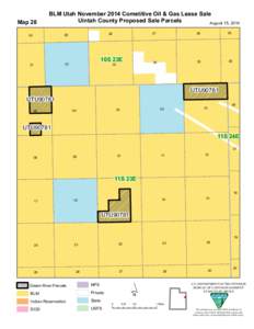 Map 28  BLM Utah November 2014 Cometitive Oil & Gas Lease Sale Uintah County Proposed Sale Parcels August 15, 2014