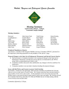    Habitat, Nongame and Endangered Species Committee Meeting Summary April 10, 2012 1:00 pm – 3:30 pm.