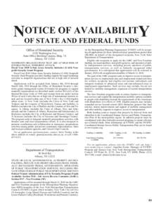 OTICE OF AVAILABILITY NOF STATE AND FEDERAL FUNDS Office of Homeland Security 1220 Washington Ave. State Office Building Campus, Bldg. 7A