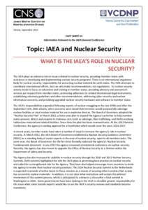 J AMES M ARTIN CENTER FOR NONPROLIFERATION STUDIES Vienna, September 2013 FACT SHEET #4 Information Relevant to the IAEA General Conference