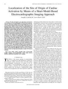 660  IEEE TRANSACTIONS ON BIOMEDICAL ENGINEERING, VOL. 48, NO. 6, JUNE 2001 Localization of the Site of Origin of Cardiac Activation by Means of a Heart-Model-Based