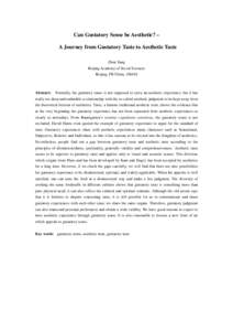 Can Gustatory Sense be Aesthetic? – A Journey from Gustatory Taste to Aesthetic Taste Zhen Yang Beijing Academy of Social Sciences Beijing, PR China, 100101