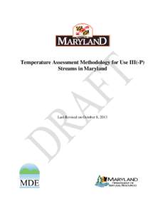 Temperature Assessment Methodology for Use III(-P) Streams in Maryland Last Revised on October 8, 2013  Table of Contents