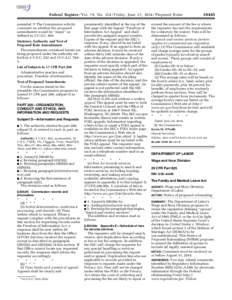 Federal Register / Vol. 79, No[removed]Friday, June 27, [removed]Proposed Rules amended.10 The Commission solicits comment on whether the proposed amendments would be ‘‘major’’ as defined in 5 U.S.C[removed]Statutory 