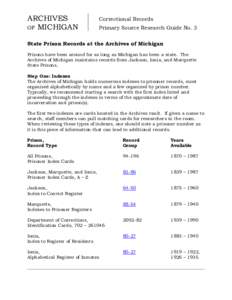 ARCHIVES OF MICHIGAN Correctional Records Primary Source Research Guide No. 3