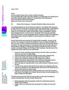   June 5, 2013 ATTN: The Honourable Christy Clark, Premier of British Columbia The Honourable Mary Polak, MLA-elect, Minister of Transportation and Infrastructure Grant Main, Deputy Minister, Ministry of Transportation 