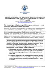 BRIEFING ON SENEGAL FOR THE COMMITTEE ON THE ELIMINATION OF DISCRIMINATION AGAINST WOMEN, PRESESSIONAL WORKING GROUP – Jul 2013 From Peter Newell, Coordinator, Global Initiative [removed]