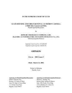 IN THE SUPREME COURT OF GUAM  GUAM HOUSING AND URBAN RENEWAL AUTHORITY (GHURA), A Public Body Corporate and Politic, Plaintiff/Appellant/Respondent