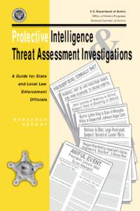 Protective Intelligence and Threat Assessment Investigations: A Guide for State and Local Law Enforcement Officials