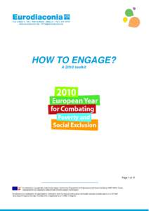 HOW TO ENGAGE? A 2010 toolkit Page 1 of 11  Eurodiaconia is supported under the European Community Programme for Employment and Social Solidarity[removed]Views
