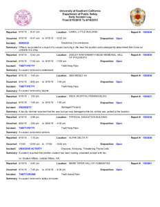 University of Southern California Department of Public Safety Daily Incident Log FromToReported: :41 am