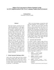 Subject-Verb Agreement in Modern Standard Arabic An LFG Implementation in the Xerox Language Engineering Environment Frederick Hoyt University of Texas at Austin