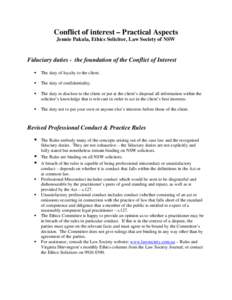 Common law / Attorney-client privilege / Privileged communication / Duty of confidentiality / Fiduciary / Legal professional privilege in England and Wales / Conflict of interest / Lawyer / Solicitor / Law / Legal professions / Legal ethics