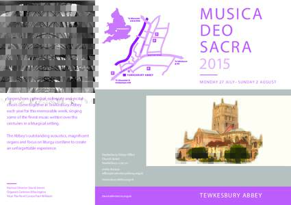 MUSICA DEO SACR A 2015 MONDAY 2 7 JULY  – SUNDAY 2 AUGUS T