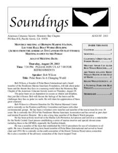 Soundings American Cetacean Society- Monterey Bay Chapter PO Box H E, Pacific Grove, CAMONTHLY MEETING AT HOPKINS MARINE STATION, LECTURE HALL BOAT WORKS BUILDING