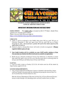 FOURTH AVENUE MERCHANTS ASSOCIATION ANNUAL WINTER STREET FAIR IMPORTANT INFORMATION AND INSTRUCTIONS FAMA OFFICE: The FAMA office is located at 434 E. 9th Street (South West