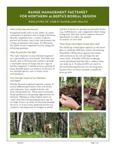range management factsheet for northern alberta’s boreal region indicators of forest rangeland health What Is Rangeland Health? Rangeland health refers to the ability of a plant community to perform vital ecological fu