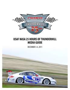 2011 USAF NASA 25 Hours of Thunderhill Media Guide I Notes Past Winners NASA Endurance Racing Classes