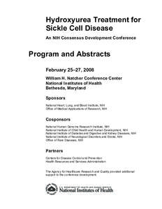 National Institutes of Health / Hematopathology / Sickle-cell disease / Hydroxycarbamide / Fetal hemoglobin / Consensus / National Institute of Diabetes and Digestive and Kidney Diseases / Clinical trial / Sickle cell trait / Medicine / Health / Nursing research