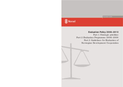 International development / Multilateral development banks / Aid effectiveness / Norwegian Agency for Development Cooperation / World Bank Group / Quality assurance / Empowerment evaluation / Impact evaluation / Evaluation / Development / International economics