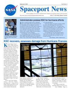 September 24, 2004  Vol. 43, No. 19 Spaceport News America’s gateway to the universe. Leading the world in preparing and launching missions to Earth and beyond.